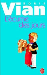 L’écume des jours de Boris Vian